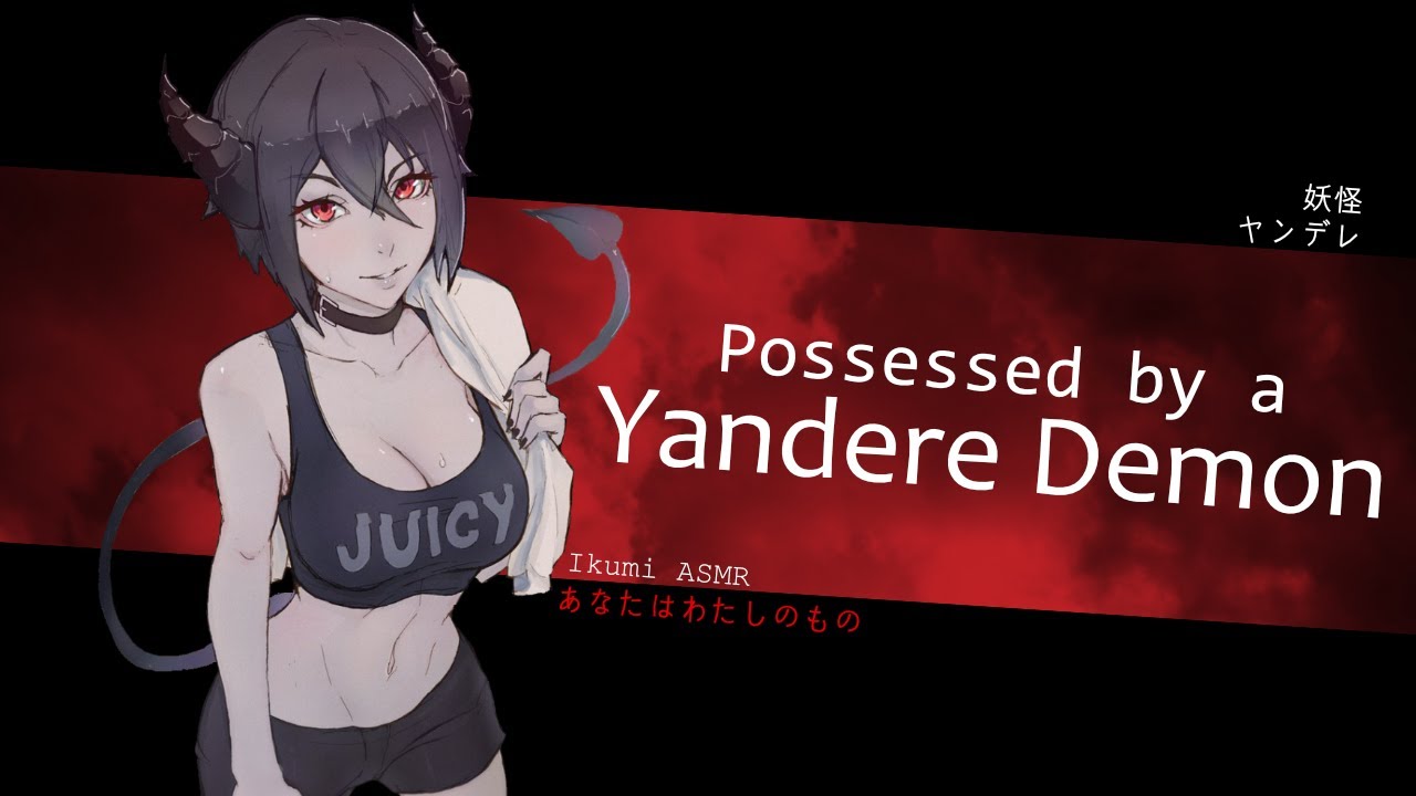 ~Possessed by a Yandere Demon~ (Halloween Special) (ASMR)
