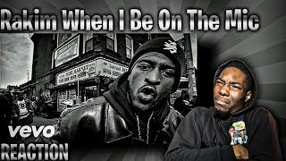BEST MC? Rakim When I Be On The Mic (Official Video) REACTION!