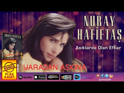 Nuray Hafiftaş - Aşıklarda Olan Efkar (Remastered)
