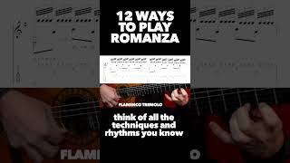 12 Ways to Play Romanza spanishguitar learn