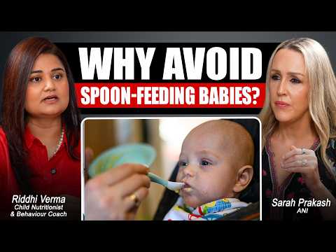 “Let Your Child Eat by Themselves” Riddhi Verma on Baby-Led Weaning