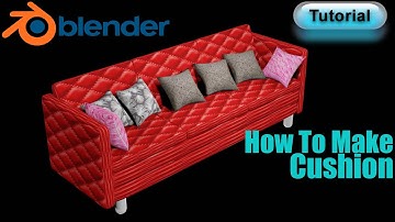 ( Part=2/3 ) How To Make Cushion IN BLENDER 2.8 || TUTORIAL