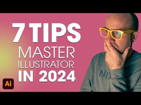 7 Tips To Master Adobe Illustrator As A Beginner