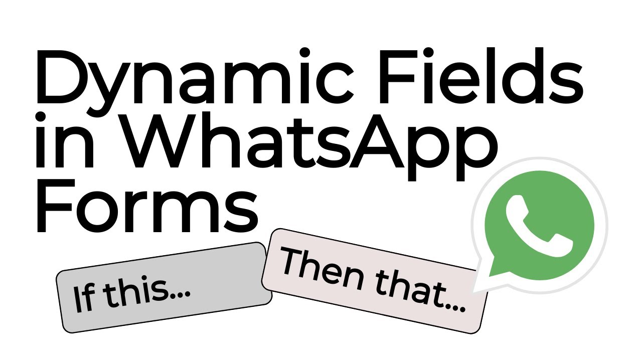 Dynamic fields in a form WhatsApp - YouTube