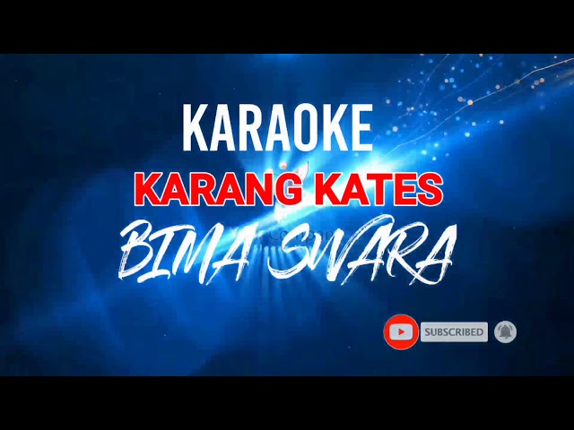 KARANGKATES NINGGAL TRESNO #Versi KARAOKE-BIMA SWARA Cover class=