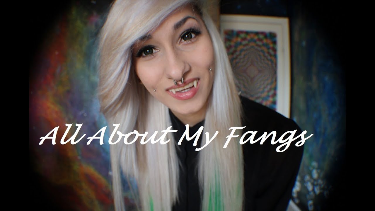 All About My Fangs