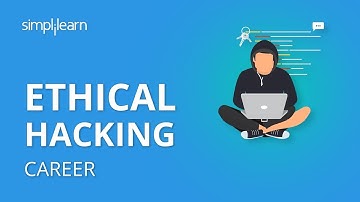 Ethical Hacking Career, Skills, Salary, And Resume | How To Become An Ethical Hacker | Simplilearn