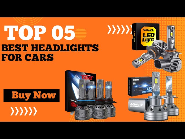 Top 5 Best Headlights for Cars in 2024  Nighttime Driving Made Safer 
