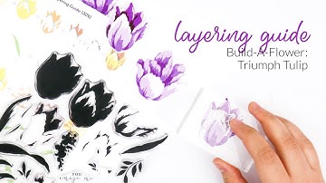 How to Use Altenew Layering Stamps - The COMPLETE Guide to Stamping Build-A-Flower: Triumph Tulip