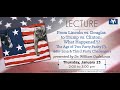 Dr. William Gudelunas - Lincoln vs Douglas to Trump vs Clinton:  Part Three