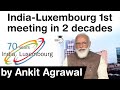 India Luxembourg Virtual Summit 2020 - Both nations signed three new bilateral agreements #UPSC #IAS