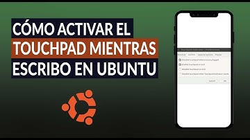 Cómo Activar o Desactivar el Touchpad Mientras Escribo en Ubuntu Linux