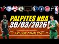 Melhores Palpites NBA HOJE - Análise NBA (30/03/2026) - Palpites Basquete para HOJE + Bilhete PRONTO