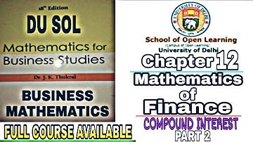 COMPOUND INTEREST/Mathematics of finance/Part 2/B.com hons.  2nd Year/Du sol