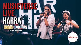 Harra at Musicverse Live (Offline Audition) (2025)