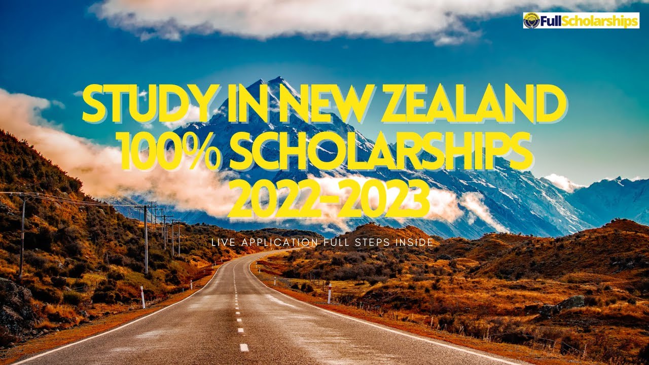 New Zealand Scholarships 2022-2023 Without IELTS | Fully Funded ...