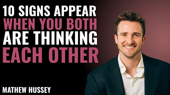 10 Signs Appear When You Both Are Thinking Each Other | Matthew Hussey Powerful Motivational Speech