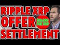 Usa sec settlement offer with ripple ceo  10000 an xrp