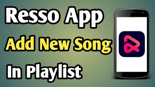Resso App Add Song In Playlist | Add Song In Playlist Resso App