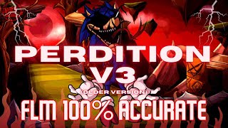 [UPDATED] Perdition V3 [Older] FLM 100% Accurate — Read description.