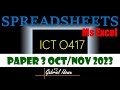 IGCSE || ICT 0417 || OCTOBER/NOVEMBER PAPER 3 2023 || SPREADSHEETS USING MS EXCEL