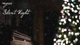 🎄CHRISTMAS 🎄 myuu - Silent Night 🎄NO COPYRIGHT MUSIC🎄