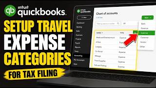 How to setup travel expense categories in QuickBooks for tax filing - Step By Step