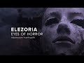 Elezoria  eyes of horror 2024