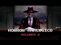 Horror analogico Volumen 2