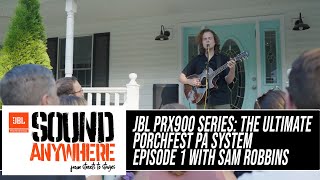 JBL Sound Anywhere: From Streets to Stages with PRX900 Series at Porchfest [Episode 1]