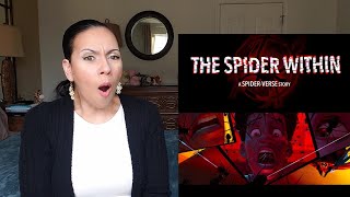 THE SPIDER WITHIN: A SPIDER-VERSE STORY | Official Short Film | REACTION!