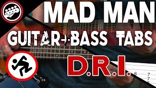 D.R.I. - Mad Man | Bass &amp; Guitar Cover With Tabs in the Video