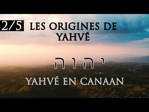 Enqute sur les origines de Yahv 25  Yahv en Canaan