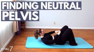 PILATES FOR BEGINNERS: Finding Neutral Pelvis