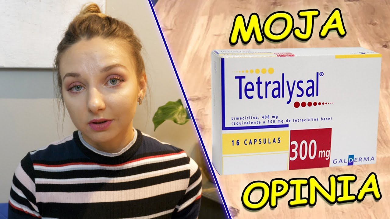 TETRALYSAL NA TRĄDZIK - MOJE SKUTKI UBOCZNE FIZYCZNE I PSYCHICZNE *WARTO? *
