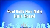 Little Richard - Good Golly Miss Molly (karaoke) - YouTube