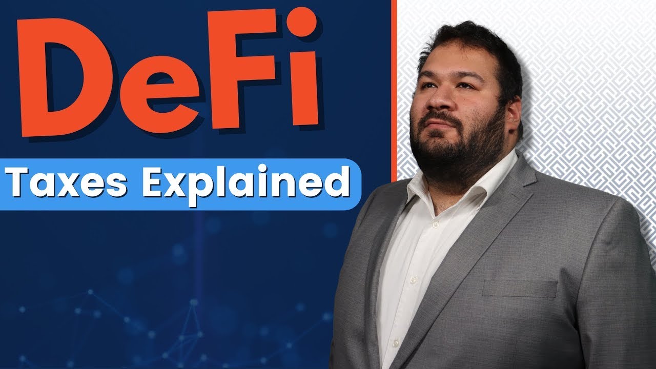 How to do Your DeFi Taxes | Defi Taxes Explained