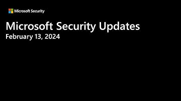 Security Update Release Summary February 2024