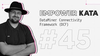 DataMiner Connectivity Framework (DCF) - #Kata 45
