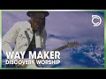 Way maker  discovery church worship
