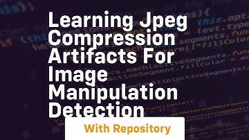 learning jpeg compression artifacts for image manipulation detection