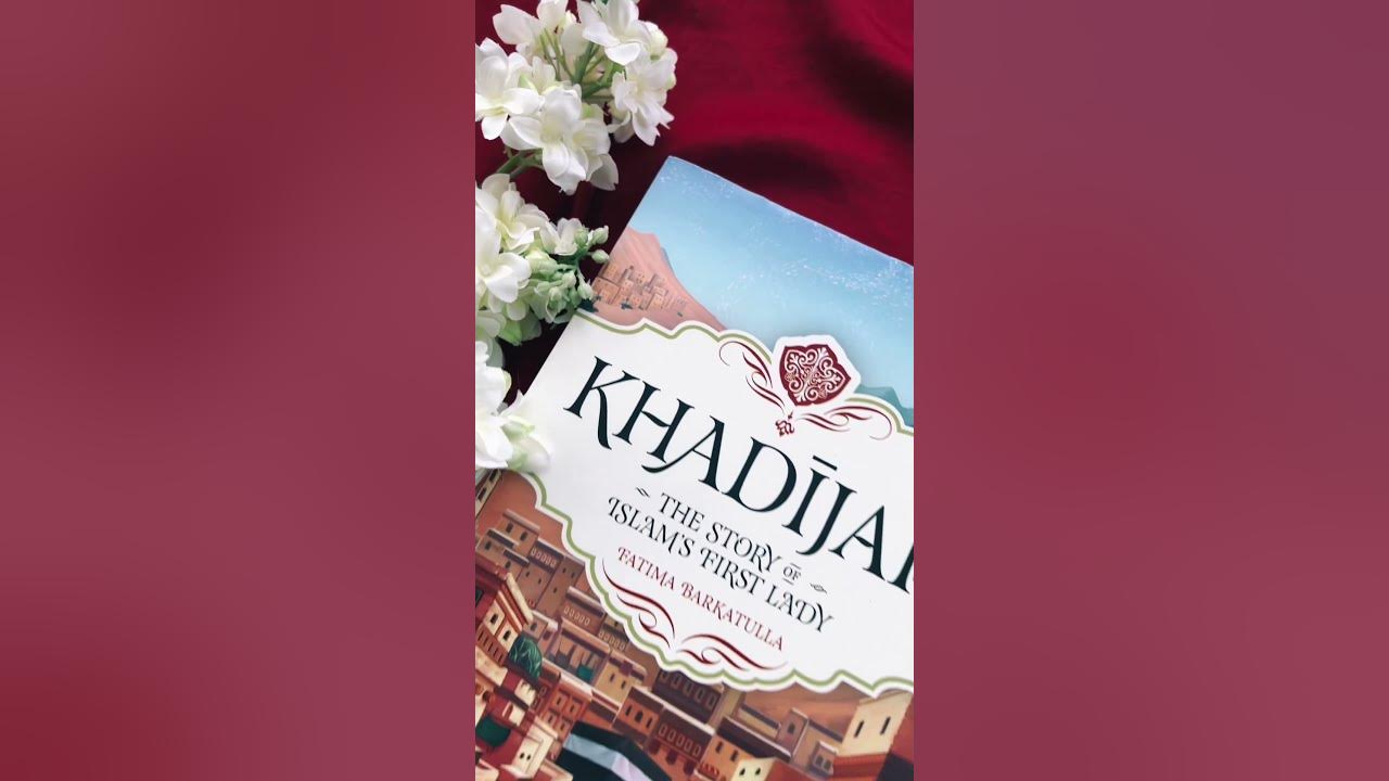 Khadijah...