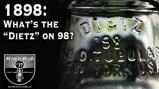 1898: What's the 'Dietz' on '98?