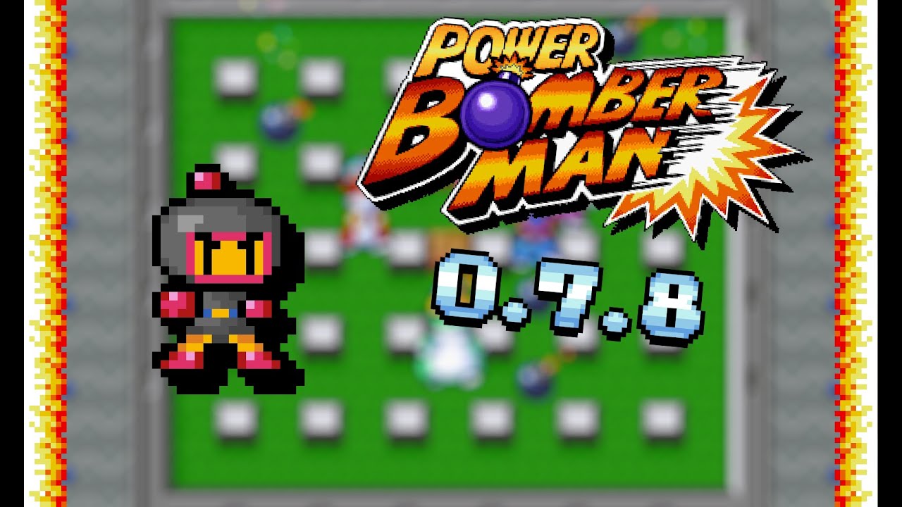 Power #bomberman Online Stream #288 - Version 0.7.8c Out! Updating Mods!