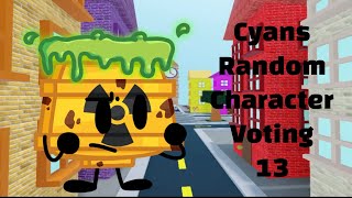 Cyans Random Character Voting Episode 13