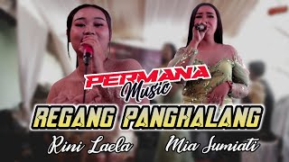Regang Panghalang (Koplo Bajidor) Rini Ft. Mia Permana Music