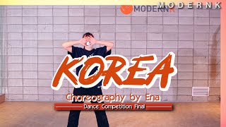 KOREA (코리아) - 모던 한 rbw｜Choreography by 윤이나 (모던K Dance Competition Final)