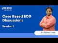 Casebased ecg discussion  session 1  dr nishant sagar  marrow ss cardiology faculty