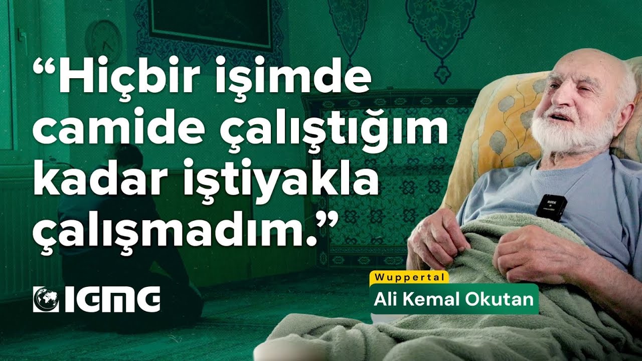 Rize’den Wuppertal’e Bir Mücadele Öyküsü - Ali Kemal Okutan Amca | İnancın İzinde