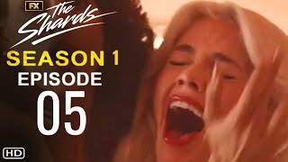 THE SHARDS Episode 5 TRAILER & FIRST LOOK